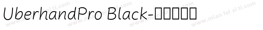 UberhandPro Black字体转换